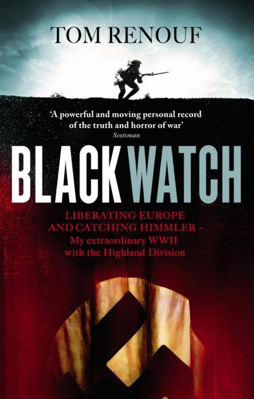 Cover of the book Black Watch by Tom Renouf, Little, Brown Book Group