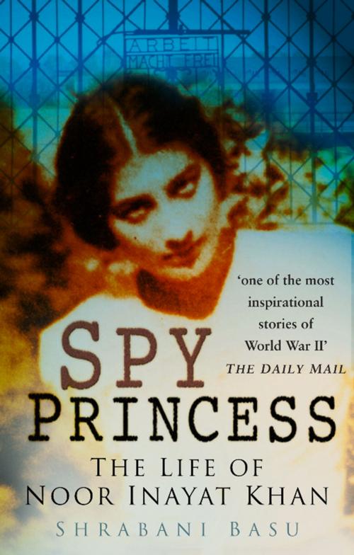 Cover of the book Spy Princess by Shrabani Basu, M. R. D. Foot, The History Press