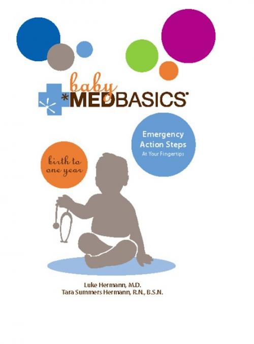 Cover of the book Baby Medbasics by Luke Hermann, Tara Summers Hermann, Running Press