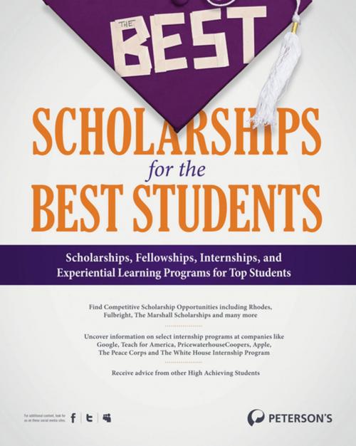 Cover of the book The Best Scholarships for the Best Students by Peterson's, Peterson's