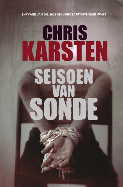 Cover of the book Seisoen van sonde by Chris Karsten, Human & Rousseau