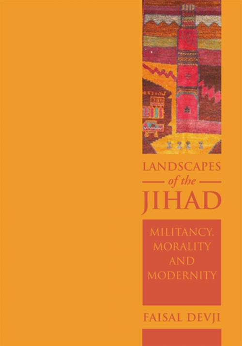 Cover of the book Landscapes of the Jihad by Faisal Devji, Cornell University Press