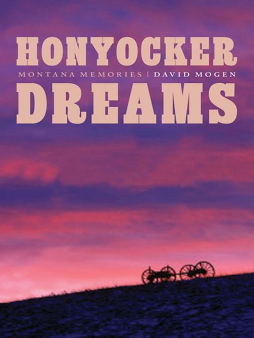 Cover of the book Honyocker Dreams by David Mogen, UNP - Nebraska