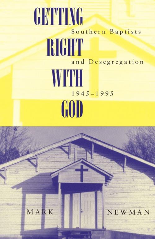 Cover of the book Getting Right With God by Mark Newman, University of Alabama Press