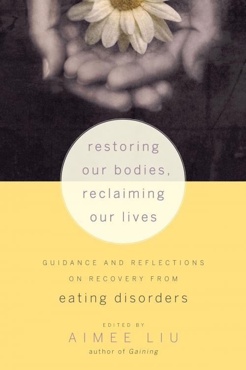 Cover of the book Restoring Our Bodies, Reclaiming Our Lives by Aimee Liu, Shambhala