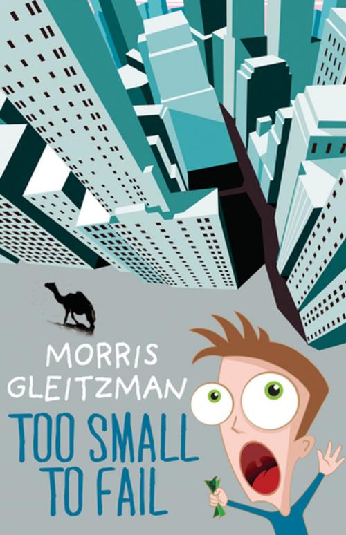 Cover of the book Too Small To Fail by Morris Gleitzman, Penguin Books Ltd