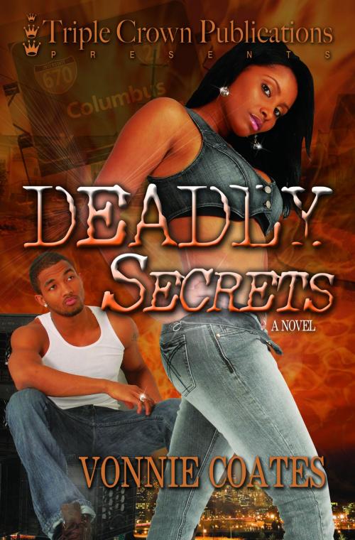 Cover of the book Deadly Secrets by Vonnie Coates, Triple Crown Publications