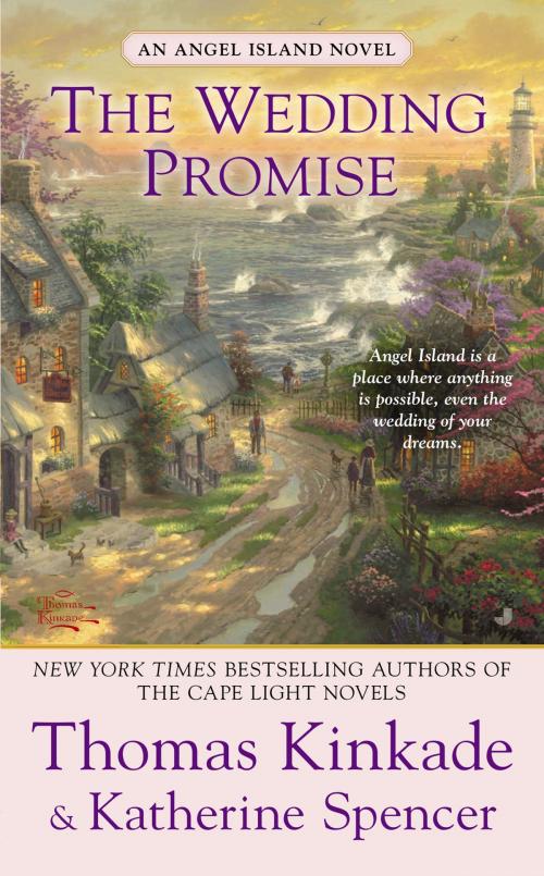 Cover of the book The Wedding Promise by Thomas Kinkade, Katherine Spencer, Penguin Publishing Group