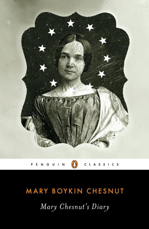 Cover of the book Mary Chesnut's Diary by Mary Boykin Chesnut, Penguin Publishing Group