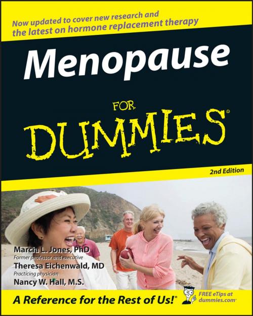 Cover of the book Menopause For Dummies by Nancy W. Hall, Marcia L. Jones, Theresa Eichenwald, Wiley