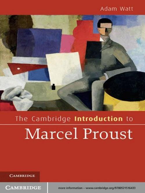 Cover of the book The Cambridge Introduction to Marcel Proust by Adam Watt, Cambridge University Press