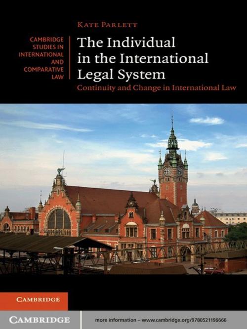 Cover of the book The Individual in the International Legal System by Kate Parlett, Cambridge University Press