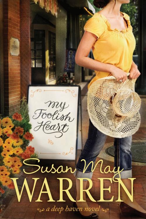 Cover of the book My Foolish Heart by Susan May Warren, Tyndale House Publishers, Inc.