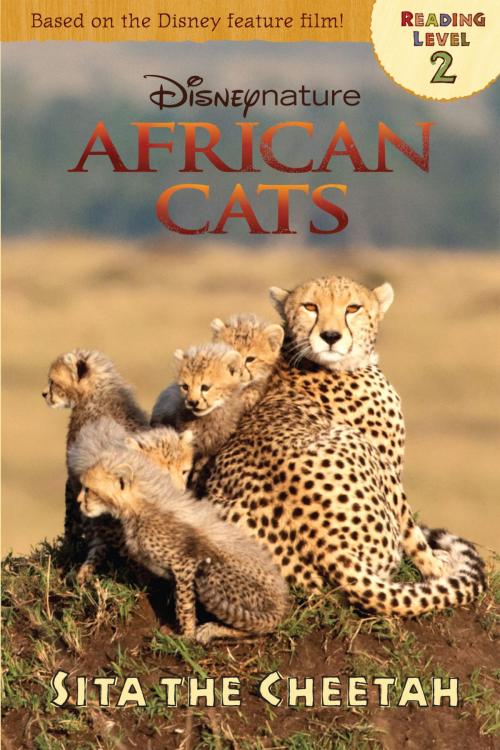 Cover of the book African Cats: Sita the Cheetah by Disney Book Group, Disney Book Group