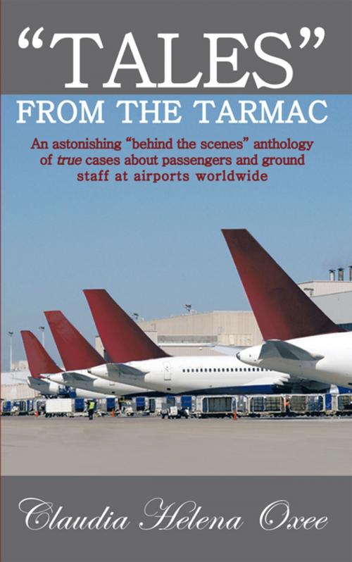 Cover of the book "Tales" from the Tarmac by Claudia Helena Oxee, Trafford Publishing
