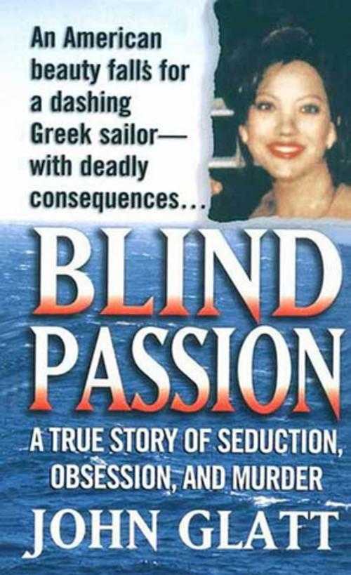 Cover of the book Blind Passion by John Glatt, St. Martin's Press