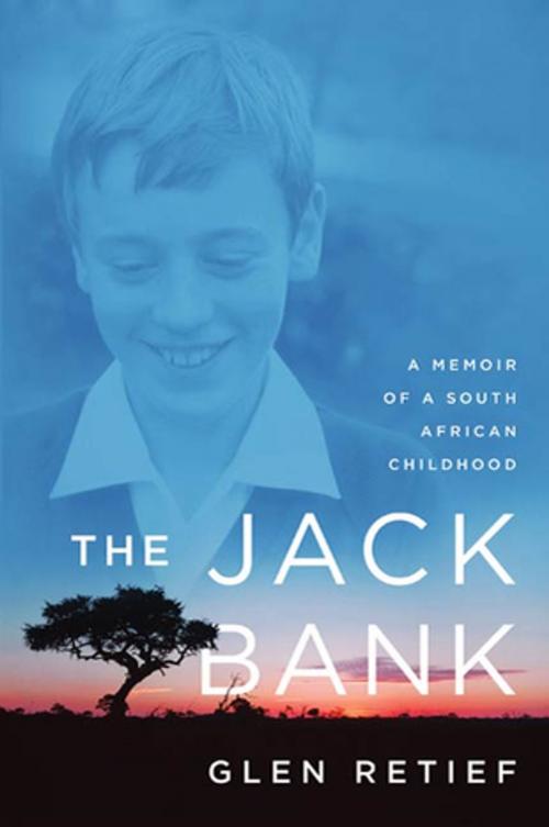 Cover of the book The Jack Bank by Glen Retief, St. Martin's Press