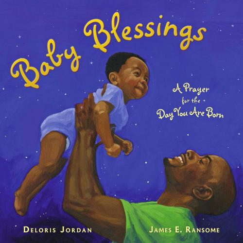 Cover of the book Baby Blessings by Deloris Jordan, Simon & Schuster/Paula Wiseman Books