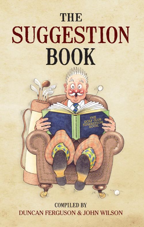 Cover of the book The Suggestion Book by , Amberley Publishing