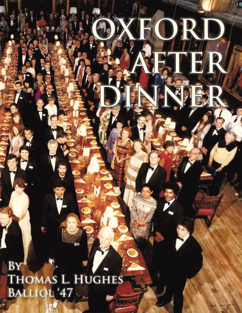 Cover of the book Oxford After Dinner by Thomas L. Hughes, iUniverse