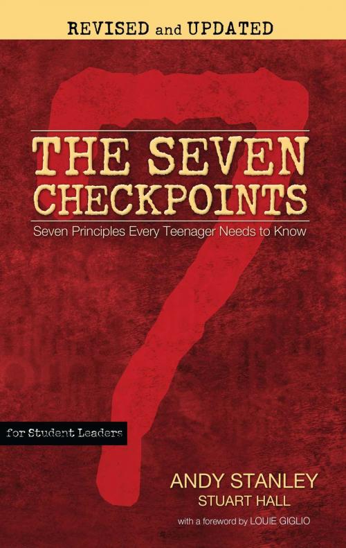 Cover of the book The Seven Checkpoints for Student Leaders by Andy Stanley, Stuart Hall, Howard Books