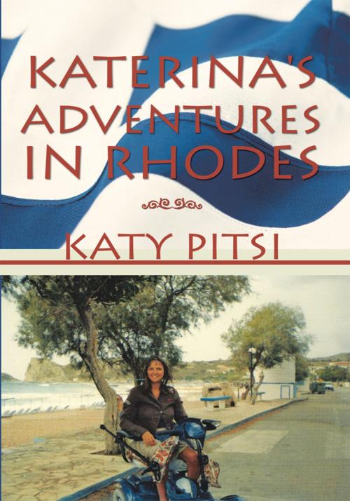 Cover of the book Katerina's Adventures in Rhodes by Katy Pitsi, AuthorHouse UK