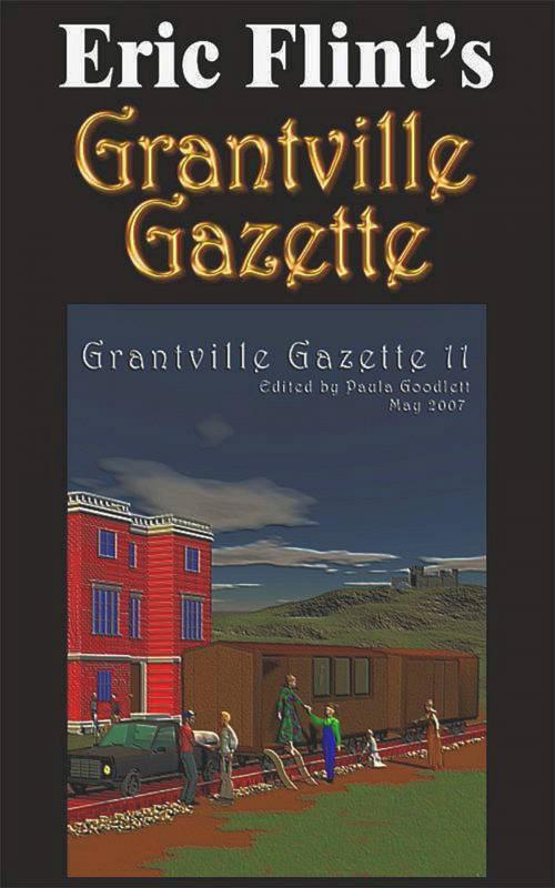 Cover of the book Eric Flint's Grantville Gazette Volume 11 by Eric Flint, 1632, Inc