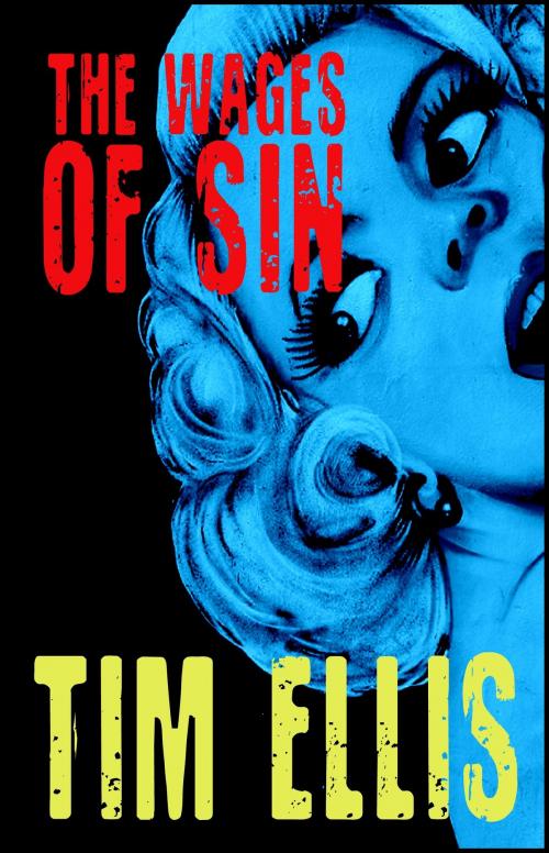 Cover of the book The Wages of Sin (P&R2) by Tim Ellis, Tim Ellis