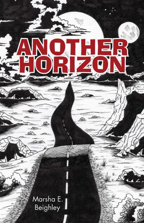 Cover of the book Another Horizon by Marsha E. Beighley, iUniverse