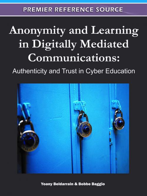 Cover of the book Anonymity and Learning in Digitally Mediated Communications by Bobbe Baggio, Yoany Beldarrain, IGI Global