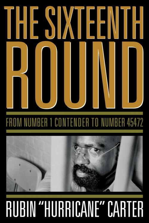 Cover of the book The Sixteenth Round by Rubin "Hurricane" Carter, Chicago Review Press