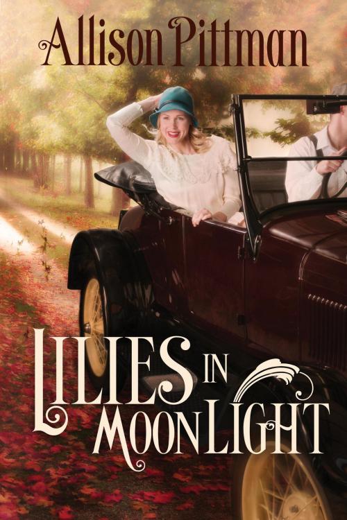 Cover of the book Lilies in Moonlight by Allison K. Pittman, The Crown Publishing Group