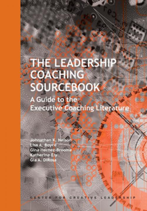 Cover of the book The Leadership Coaching Sourcebook: A Guide to the Executive Coaching Literature by Nelson, Boyce, Hernaz-Broome, Ely, DiRosa, Center for Creative Leadership