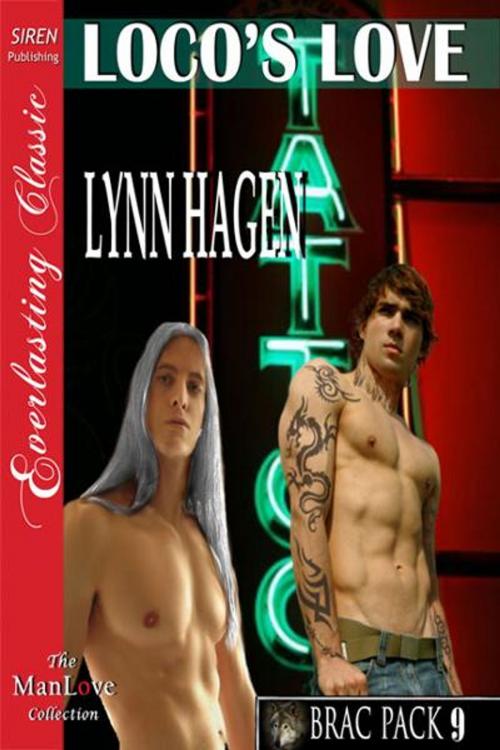 Cover of the book Loco's Love by Lynn Hagen, SirenBookStrand