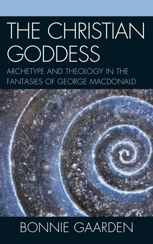 Cover of the book The Christian Goddess by Bonnie Gaarden, Fairleigh Dickinson University Press