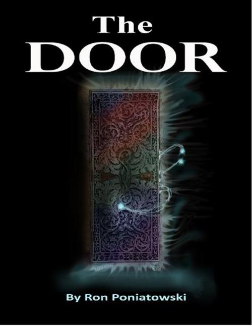 Cover of the book The Door by Ron Poniatowski, BookBaby