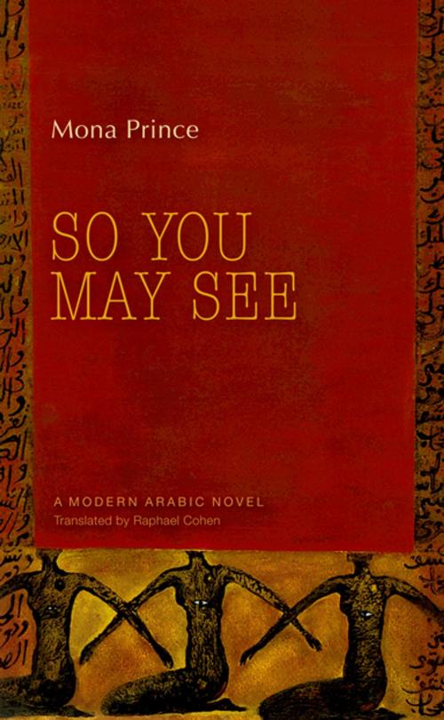 Cover of the book So You May See by Mona Prince, The American University in Cairo Press