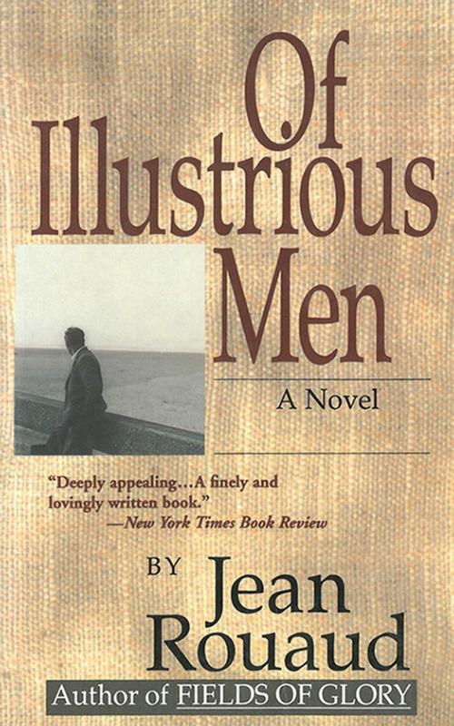 Cover of the book Of Illustrious Men by Jean Rouaud, Arcade