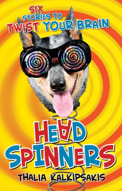 Cover of the book Head Spinners by Thalia Kalkipsakis, Allen & Unwin