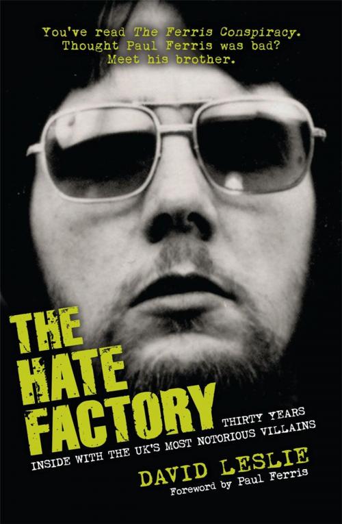 Cover of the book The Hate Factory by David Leslie, Mainstream Publishing