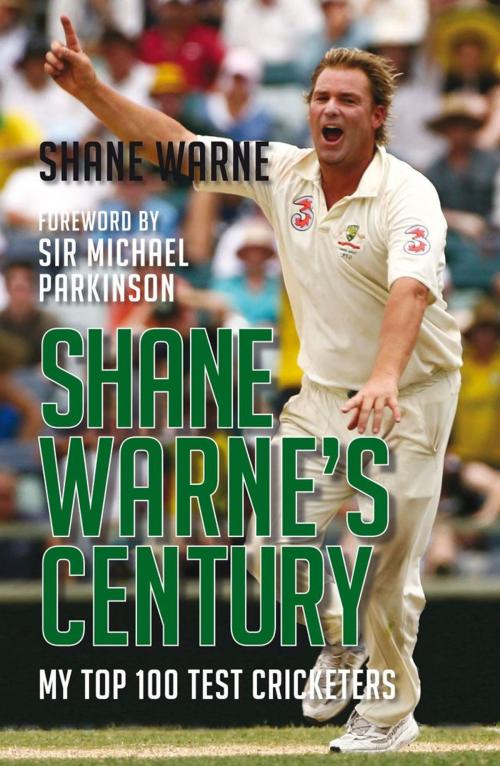Cover of the book Shane Warne's Century by Shane Warne, Mainstream Publishing