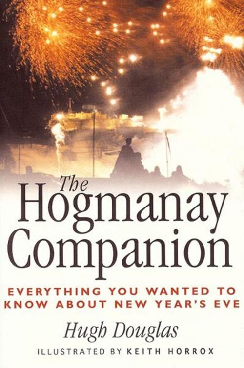 Cover of the book The Hogmanay Companion by Hugh Douglas, Neil Wilson Publishing