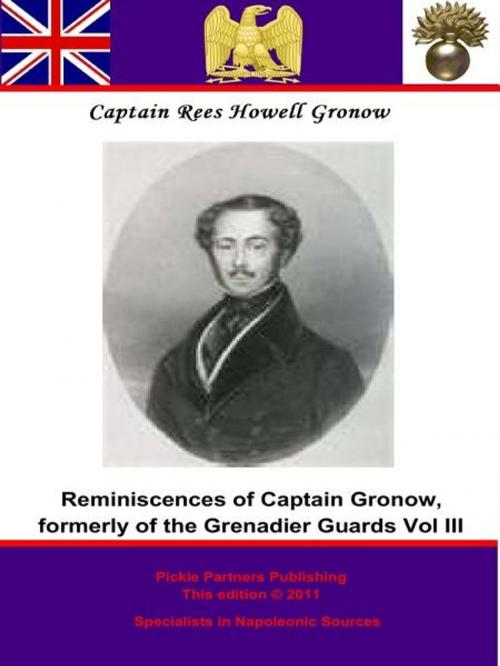 Cover of the book Celebrities of London and Paris; being a third series of reminiscences of the Camp, Court, and the Clubs by Captain Rees Howell Gronow, Wagram Press