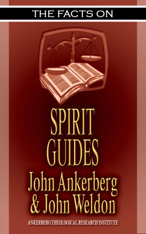 Cover of the book The Facts on Spirit Guides by John Ankerberg, John Ankerberg