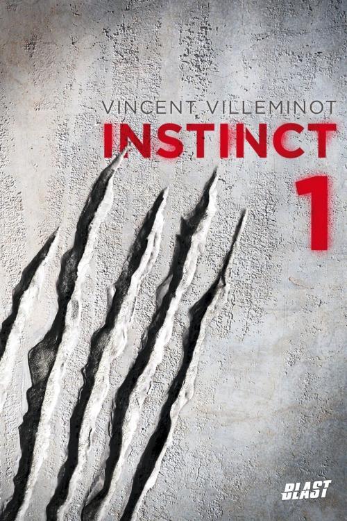 Cover of the book Instinct - Tome 1 by Vincent Villeminot, Nathan