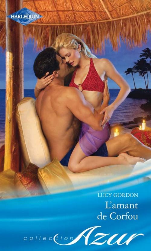 Cover of the book L'amant de Corfou by Lucy Gordon, Harlequin