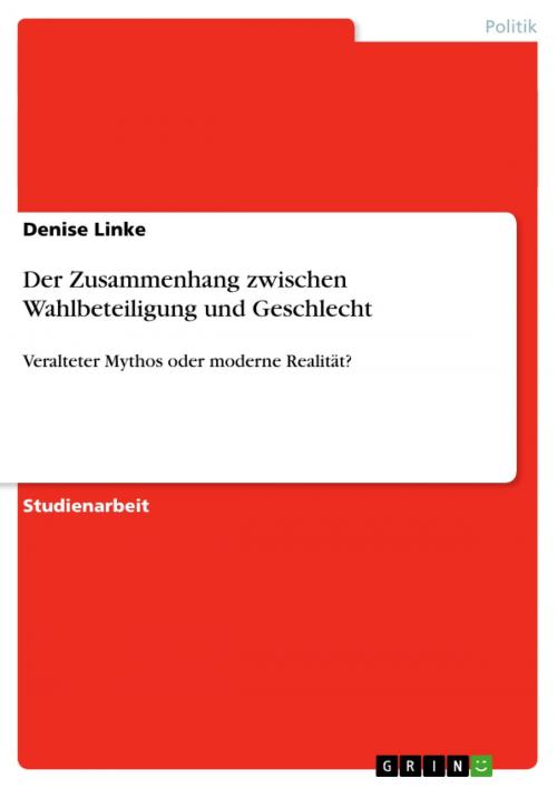 Cover of the book Der Zusammenhang zwischen Wahlbeteiligung und Geschlecht by Denise Linke, GRIN Verlag