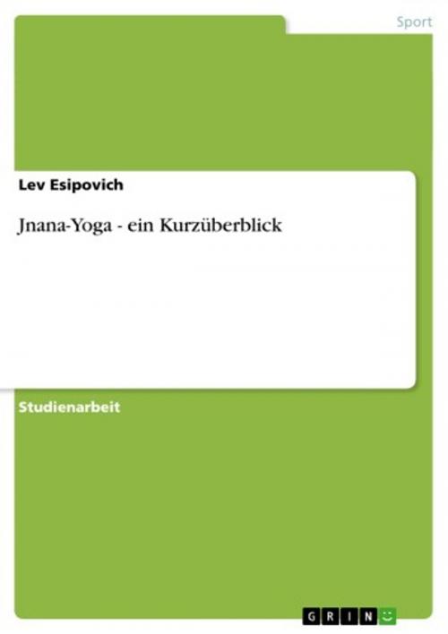 Cover of the book Jnana-Yoga - ein Kurzüberblick by Lev Esipovich, GRIN Verlag