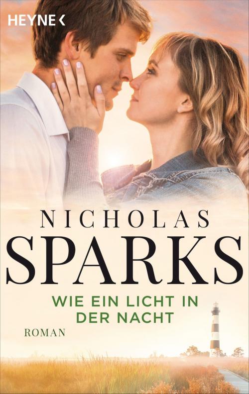 Cover of the book Wie ein Licht in der Nacht by Nicholas Sparks, E-Books der Verlagsgruppe Random House GmbH