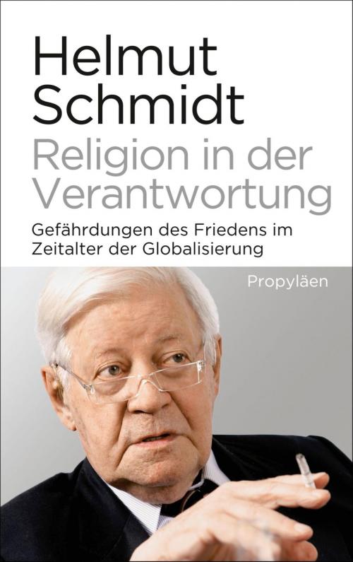 Cover of the book Religion in der Verantwortung by Helmut Schmidt, Ullstein Ebooks